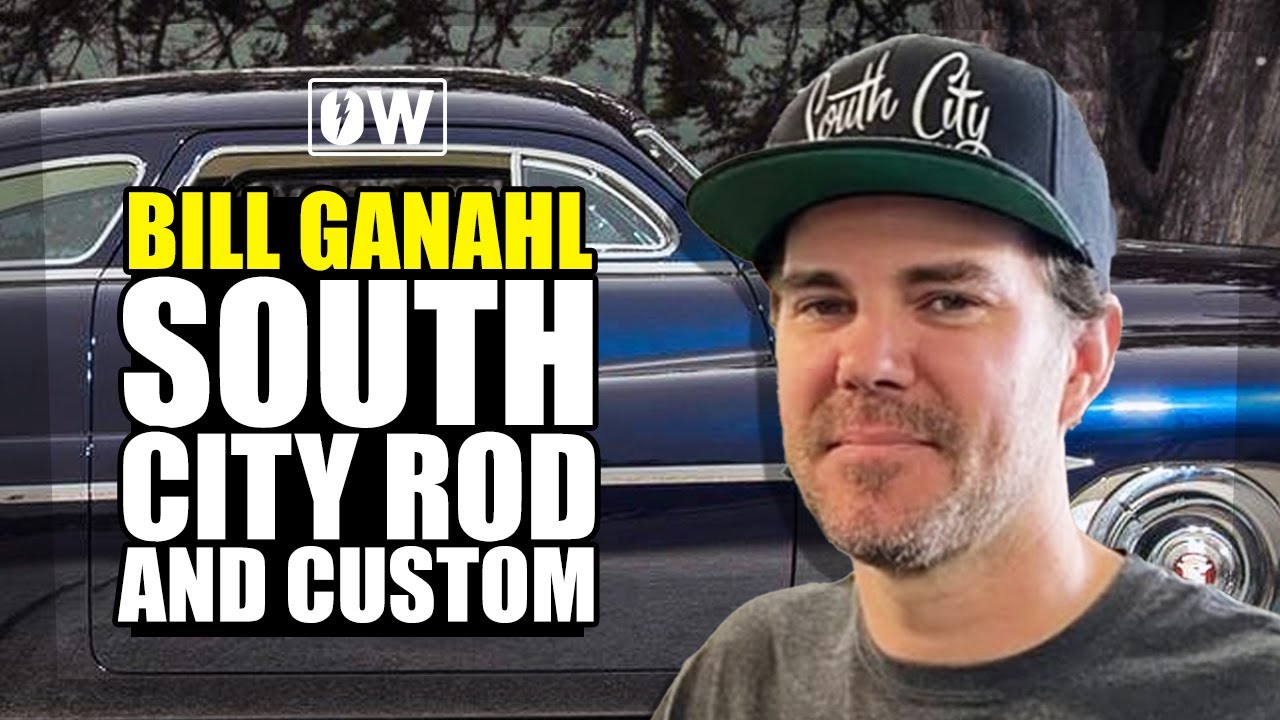 Bill Ganahl of South City Rod and Custom