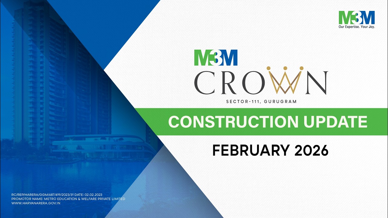 M3M Crown – Construction Update February 2026