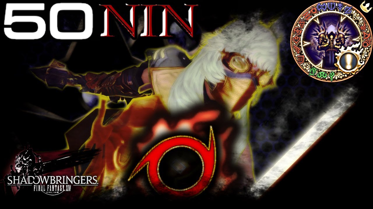 [ FFXIV ] Ninja - NIN - Guide - Rotation & Timestamps - Lv 50 - Shadowbringers - 5.4