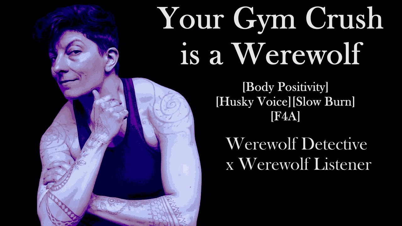 ASMR Roleplay: Your Gym Crush is a Werewolf