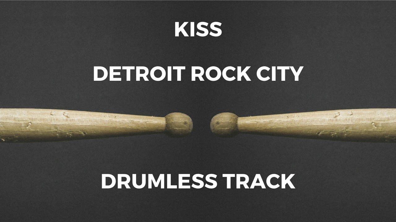 Kiss - Detroit Rock City (drumless)