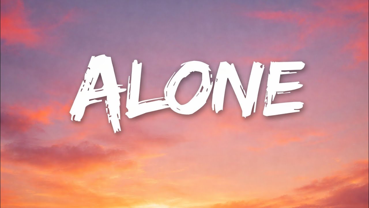 ALONE IN SITY - ( LYRICS )