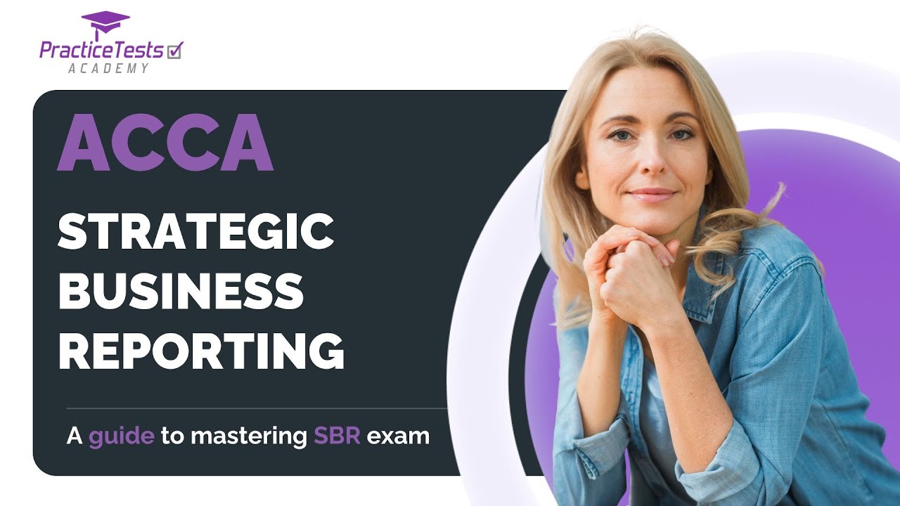 ACCA SBR - All you need to know