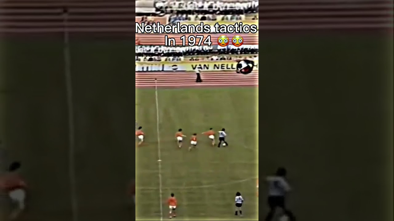 Netherlands tactics in 1974 😳🥶