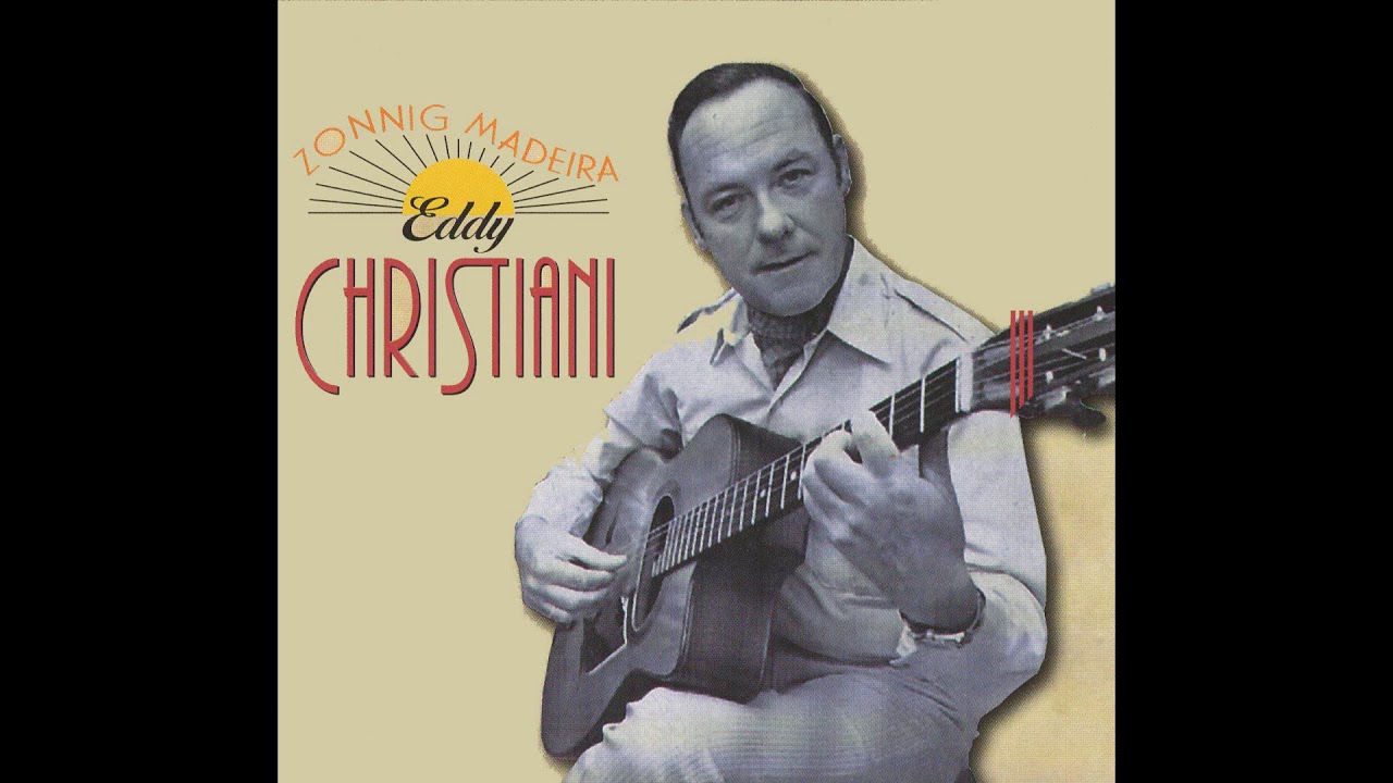 Eddy Christiani -  Zonnig Madeira