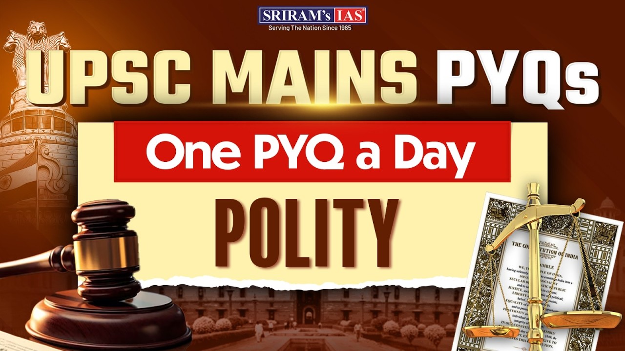 UPSC Mains Preparation l One PYQ- One Day | Indian Polity | GS-2 ll #polity #gs2 #pyq #upsc