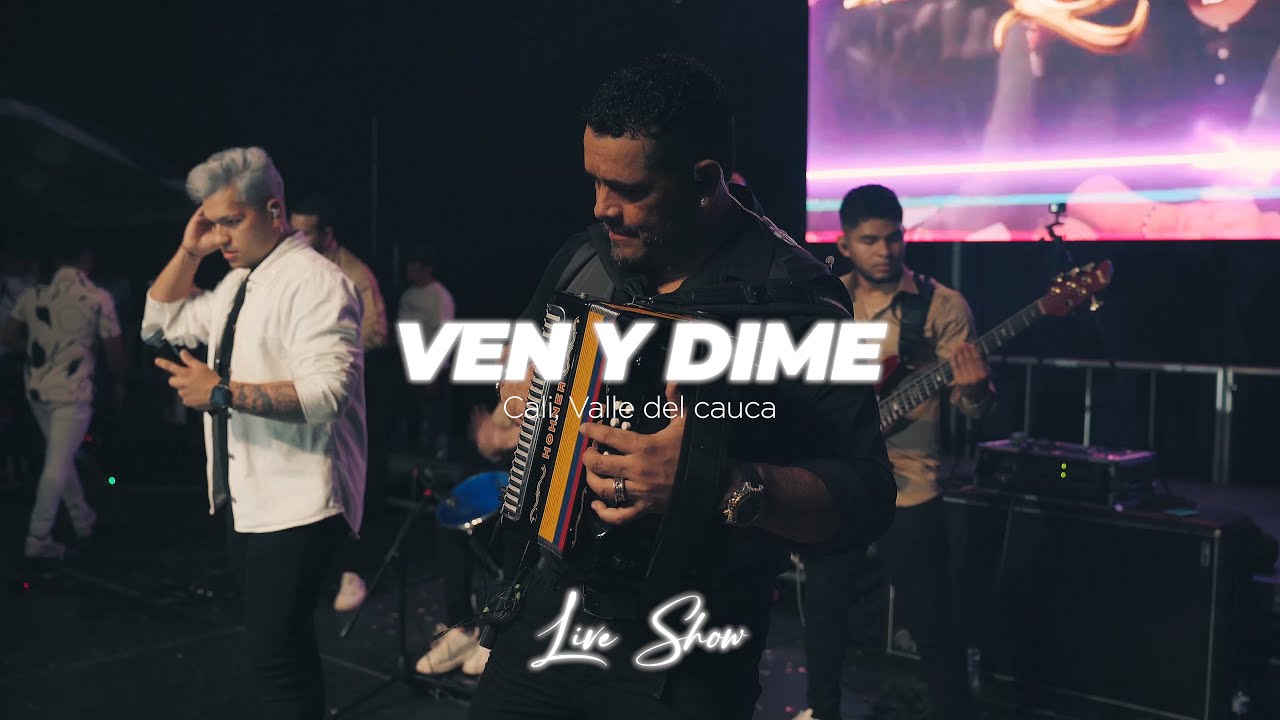 Ven y Dime, Cali, Los Inquietos del Vallenato Live