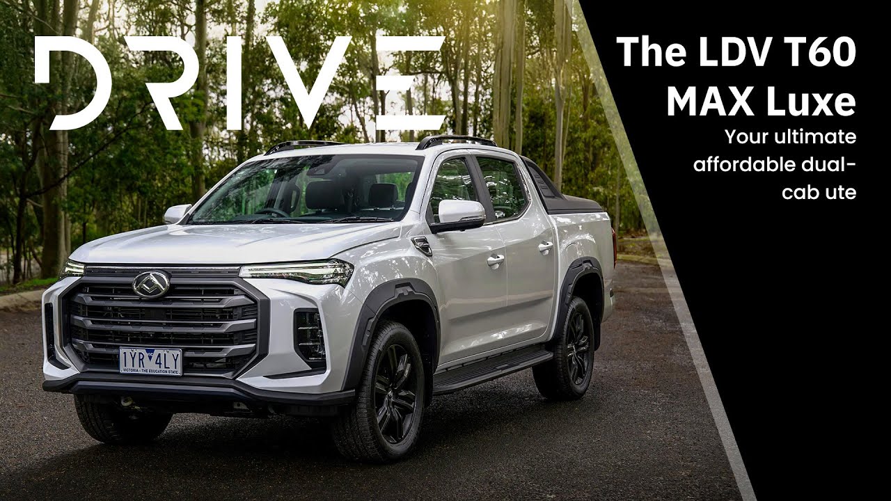 LDV T60 MAX Luxe: ваш самый доступный минивэн с двойной кабиной | Drive.com.au