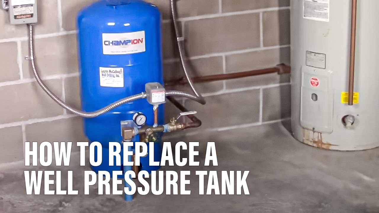 How to Replace a Well Pressure Tank