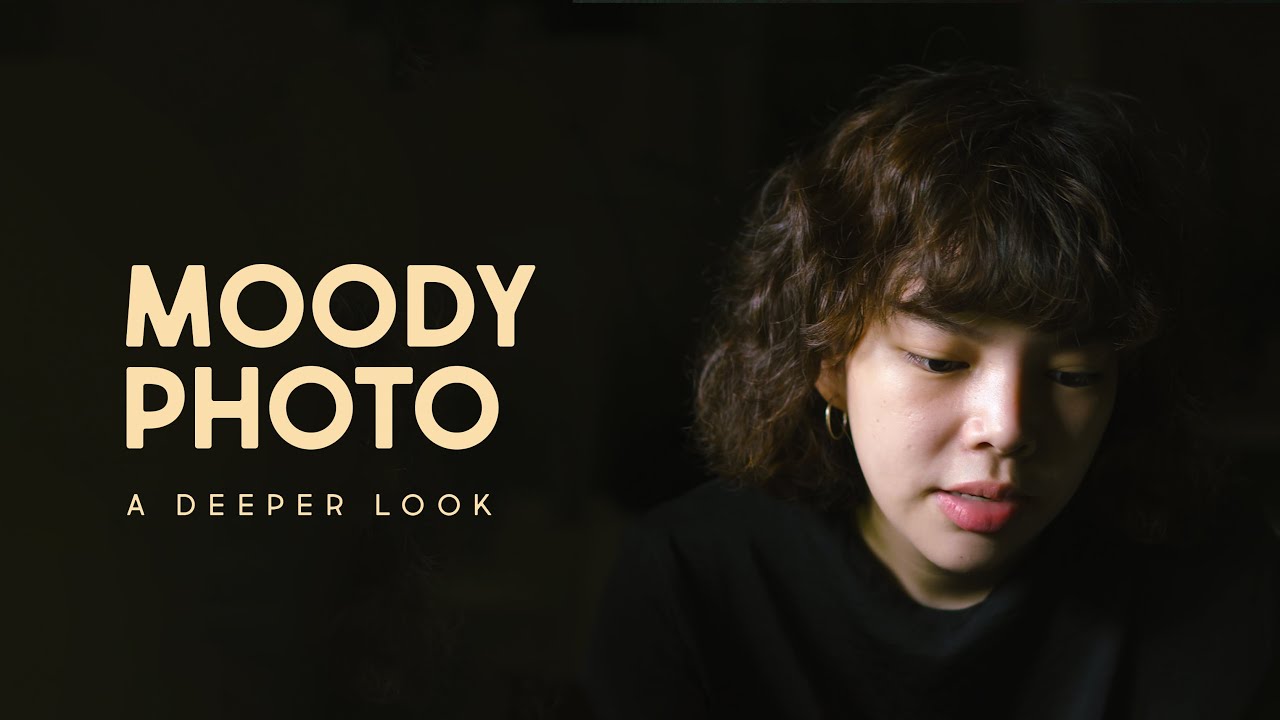 Moody Photo | ภาพโทนดาร์ก ภาพมู้ด มายังไง