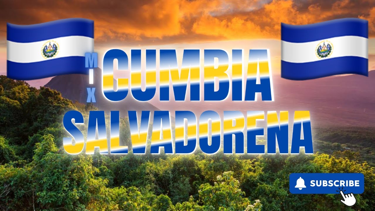 🇸🇻 Cumbia Salvadore&ntilde;a Mix 🔥 | 💃 Cumbias Bailables 🕺