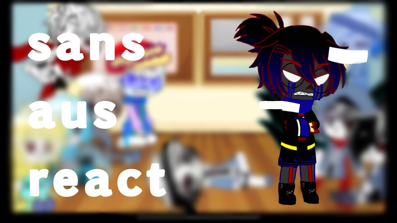 | sans aus react to “errors backstory amv” |