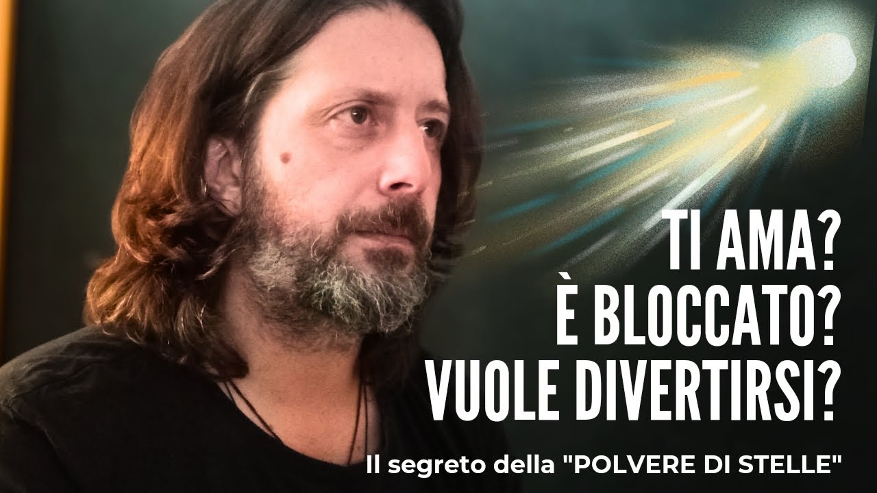 Come capire se un uomo è innamorato, vuole solo divertirsi o è bloccato | SEGRETO POLVERE DI STELLE