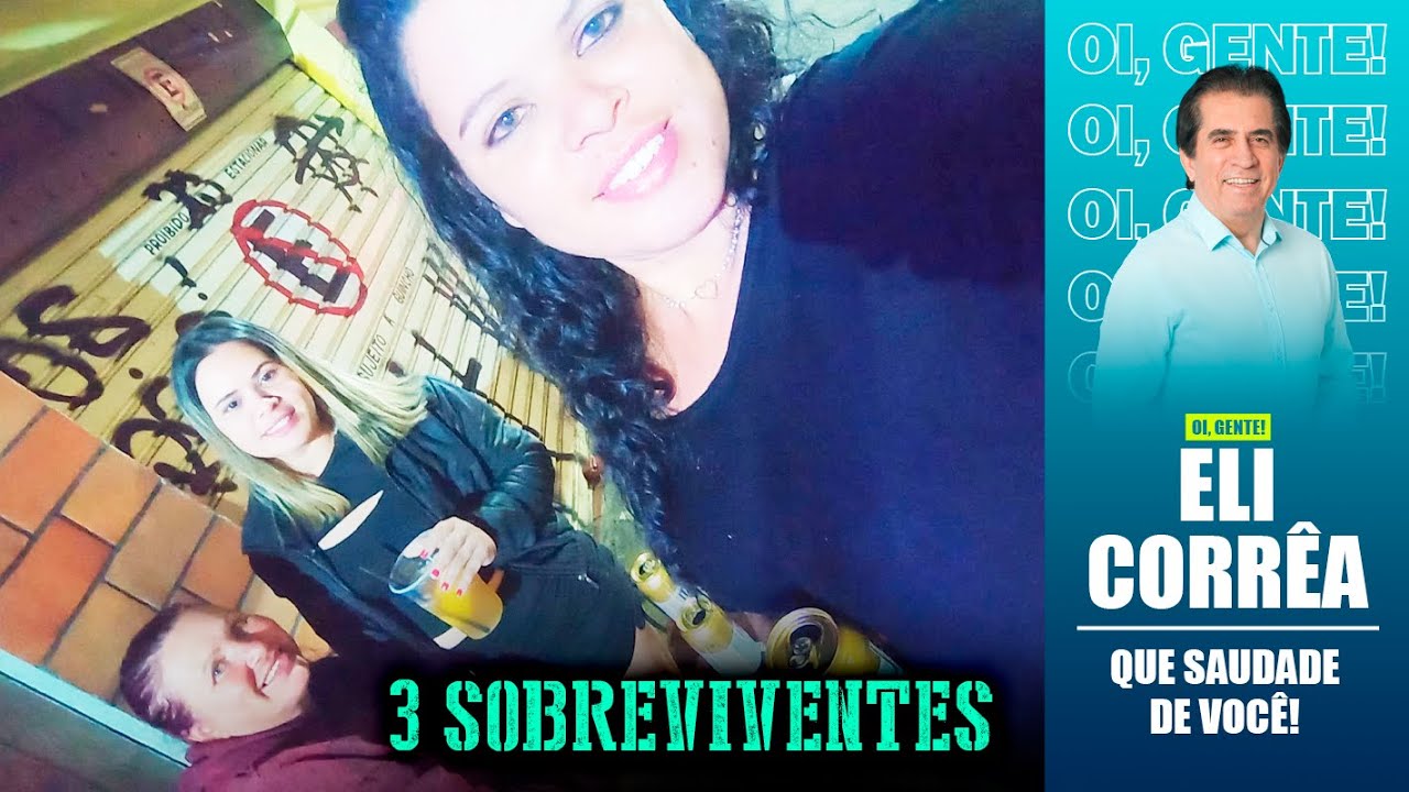 3 sobreviventes | Eli Corrêa Oficial |