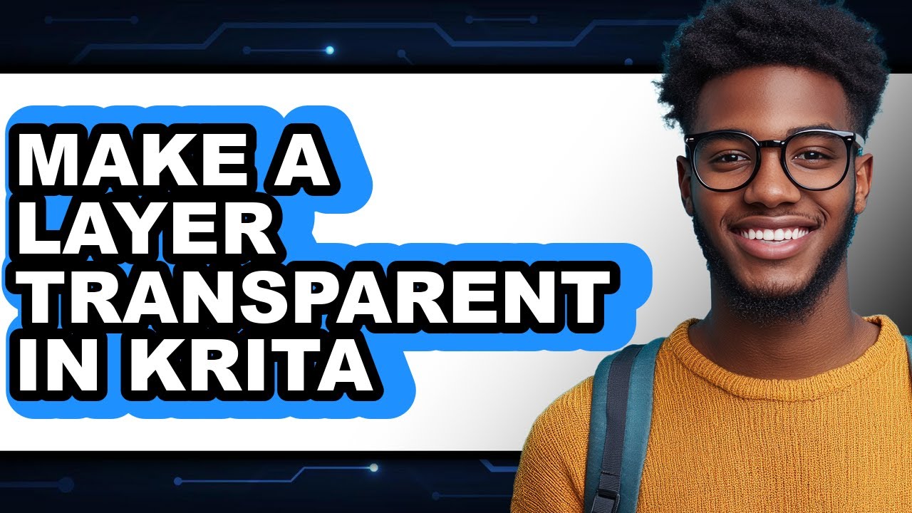 How to Make a Layer Transparent in Krita (only Way)