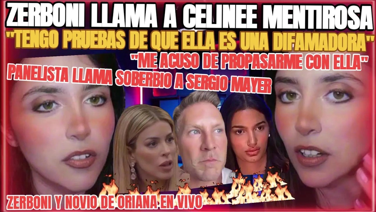 ZERBONI REACCIONA EN VIVO A LAS ACUSACIONES DE CELINEE SANTOS 😡 PANELISTA EXPLOTA VS SERGIO MAYER