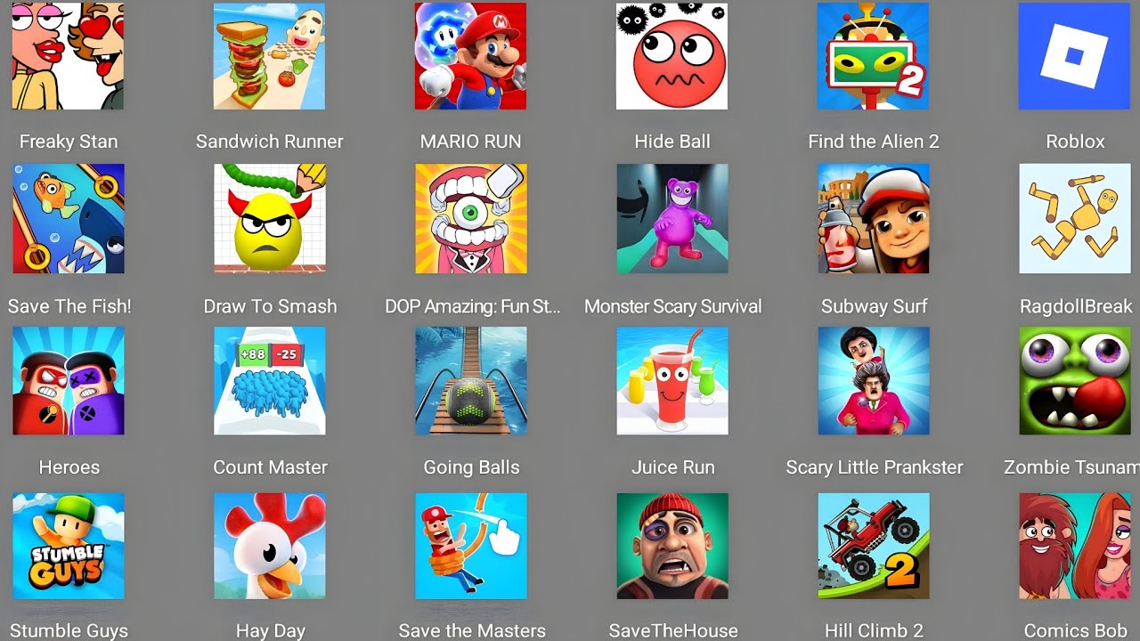 Roblox,Sprunki survival,Hay Day,Going Balls,Hide Balls,Save The Fish,Save The Master,Hcr 2,Ragdoll 