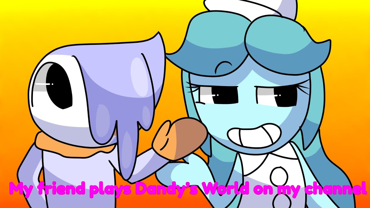 MY FRIEND PLAYS DANDY’S WORLD ON MY CHANNEL PART 2