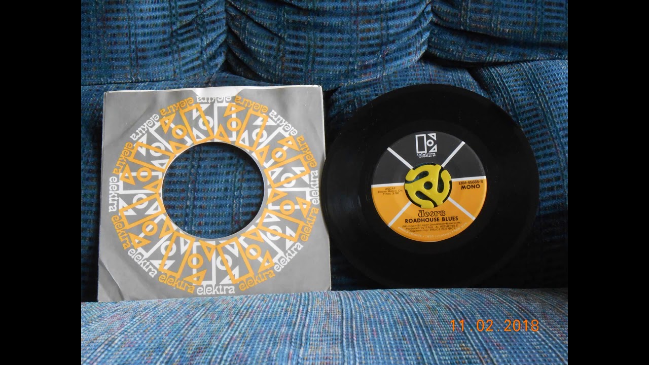 The Doors Roadhouse Blues 45 rpm mono mix