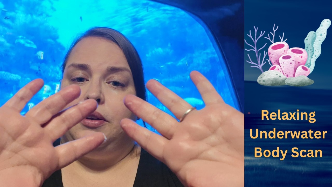 Underwater Body Scan and Personal Attention #asmr
