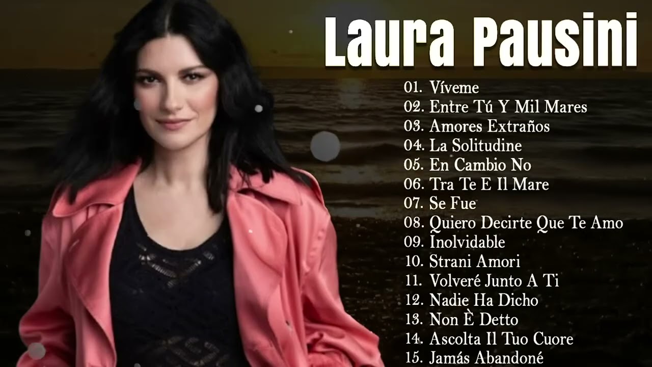 Laura Pausini Greatest Hits Full Album 2025 Laura Pausini Greatest Hits Playlist 2025 80s 90s TD500