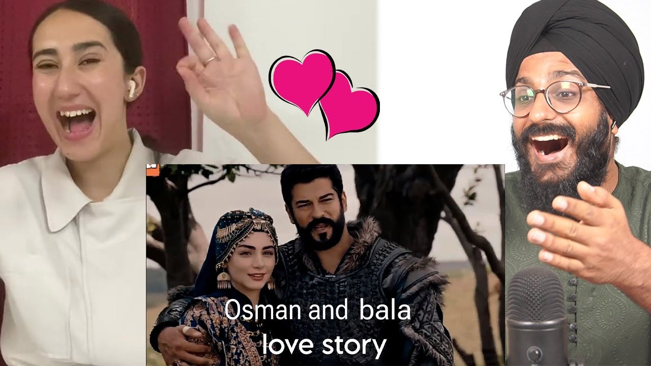 Indian Reaction to Kurulus Osman and Bala Love Story Scenes | Raula Pao