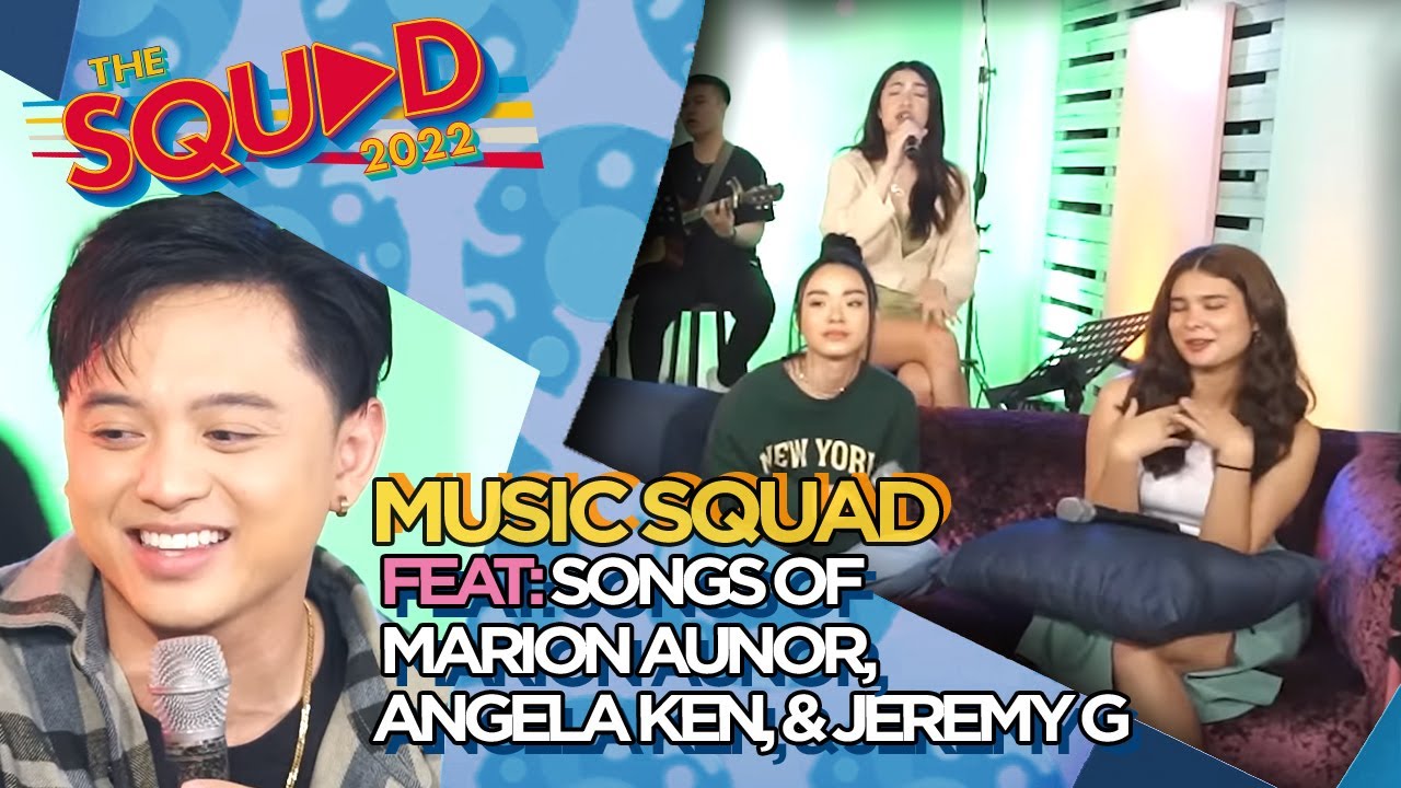 MUSIC SQUAD • FEATURING THE SONGS OF MARION AUNOR & ANGELA KEN & JEREMY G. FROM SAM, SHEENA & MORE!