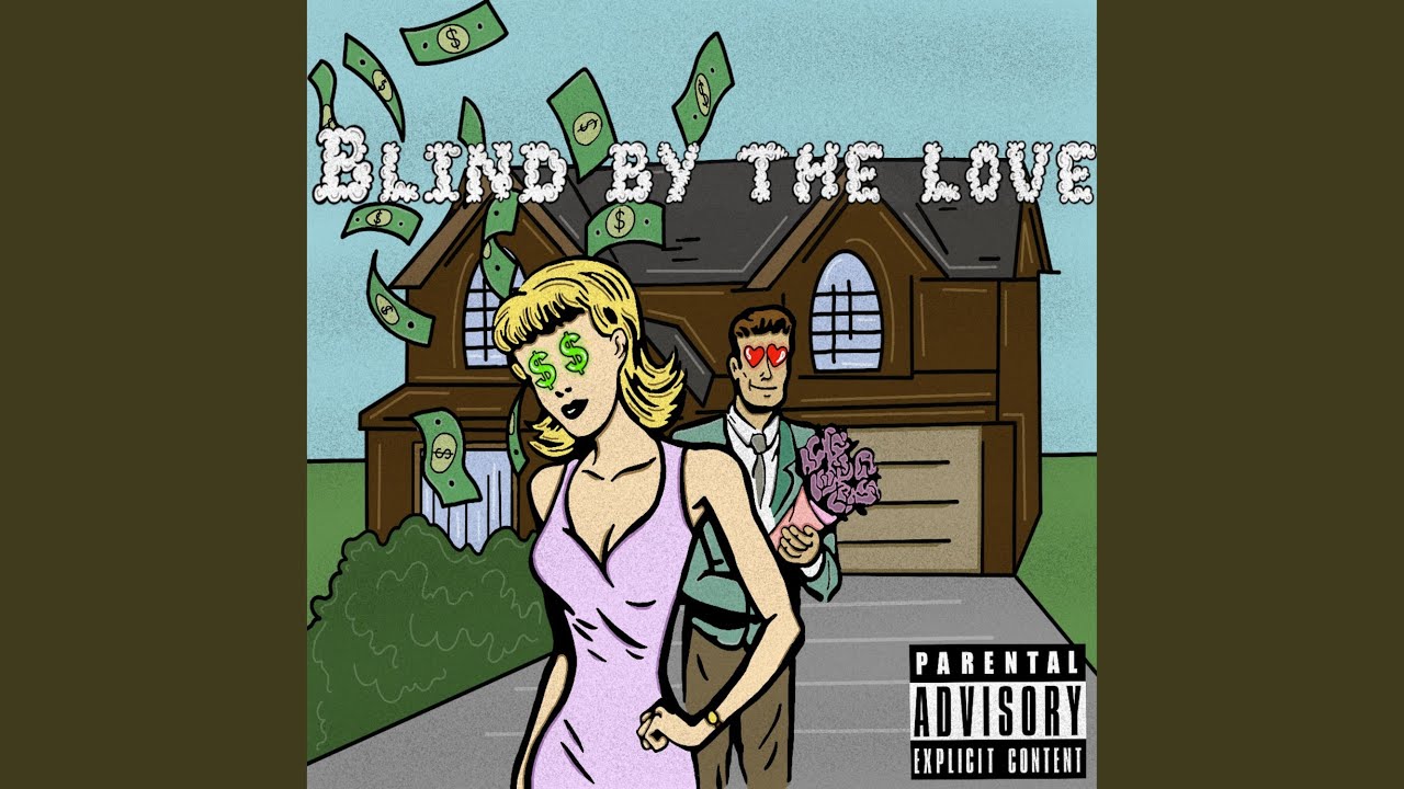 Blind by the love