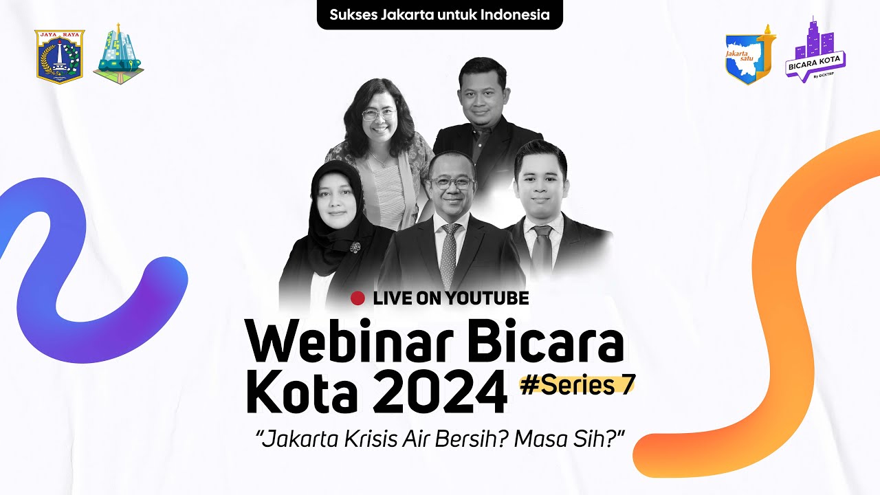 🔴Bicara Kota 2024 #7 - Jakarta Krisis Air Bersih? Masa Sih? #Jakarta #AirBersih #Air