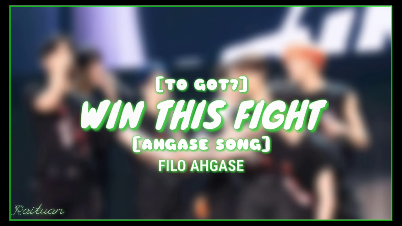FILO AHGASE - WIN THIS FIGHT [AHGASE SONG] | Lyrics