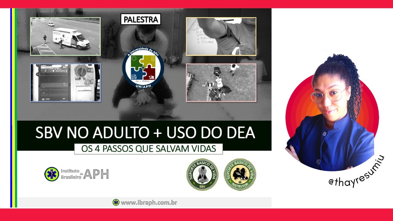 Suporte Básico de Vida no Adulto + Uso do DEA #Whorkshop  | @Thayresumiu