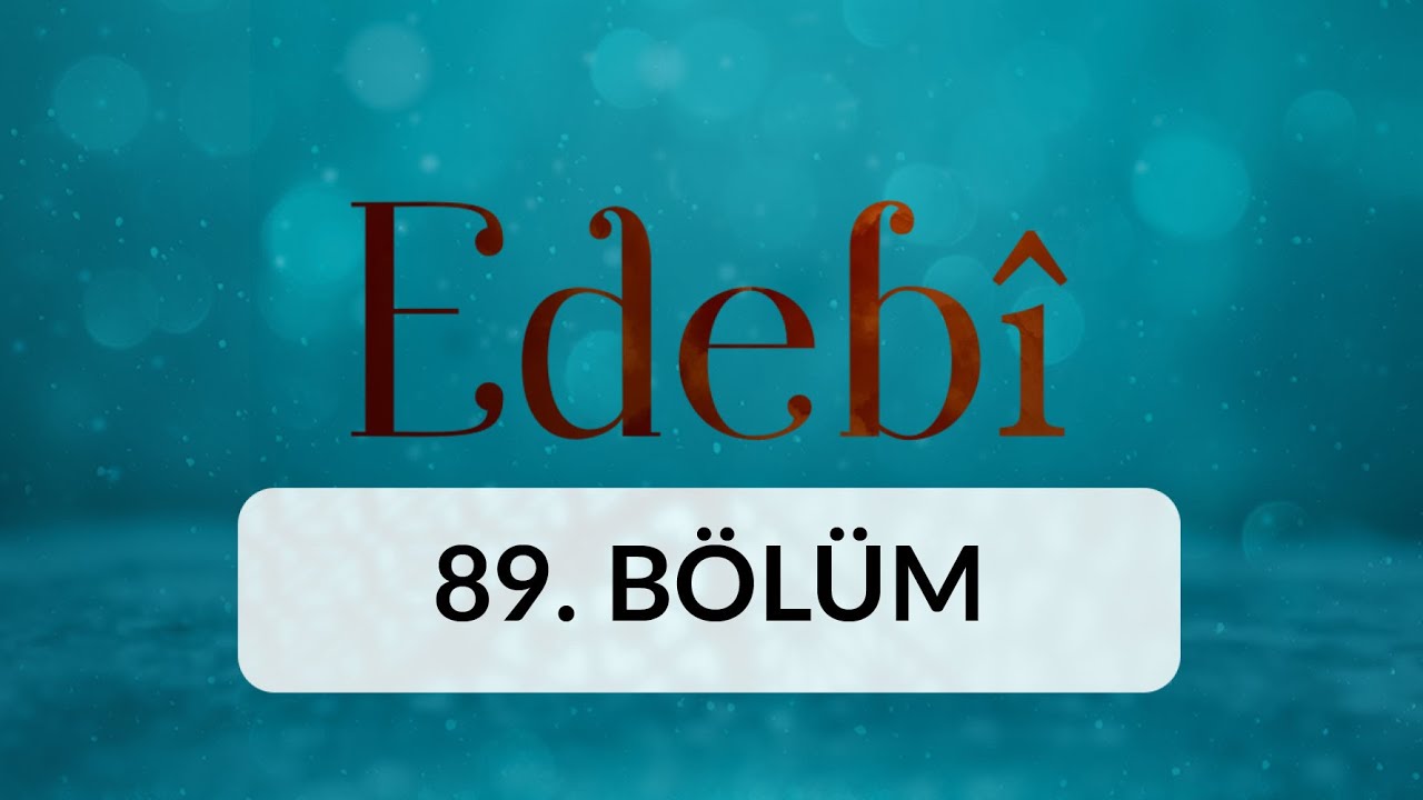 Divan Şiirinde İstanbul - Edebi 89. Bölüm