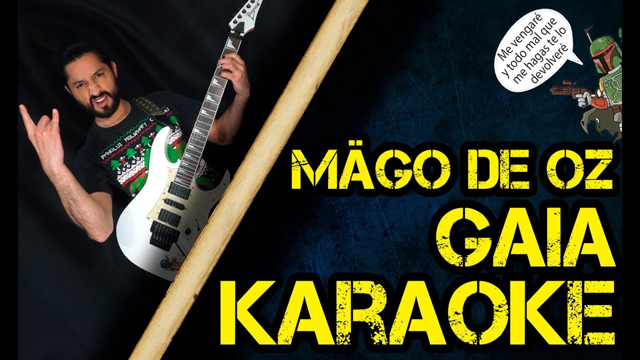 [Karaoke] Gaia - Mägo de Oz (Cover by Richard)