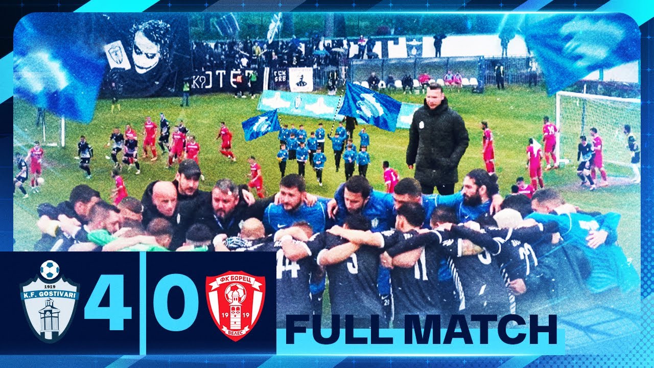 KF GOSTIVARI - FK BOREC (Live Stream)