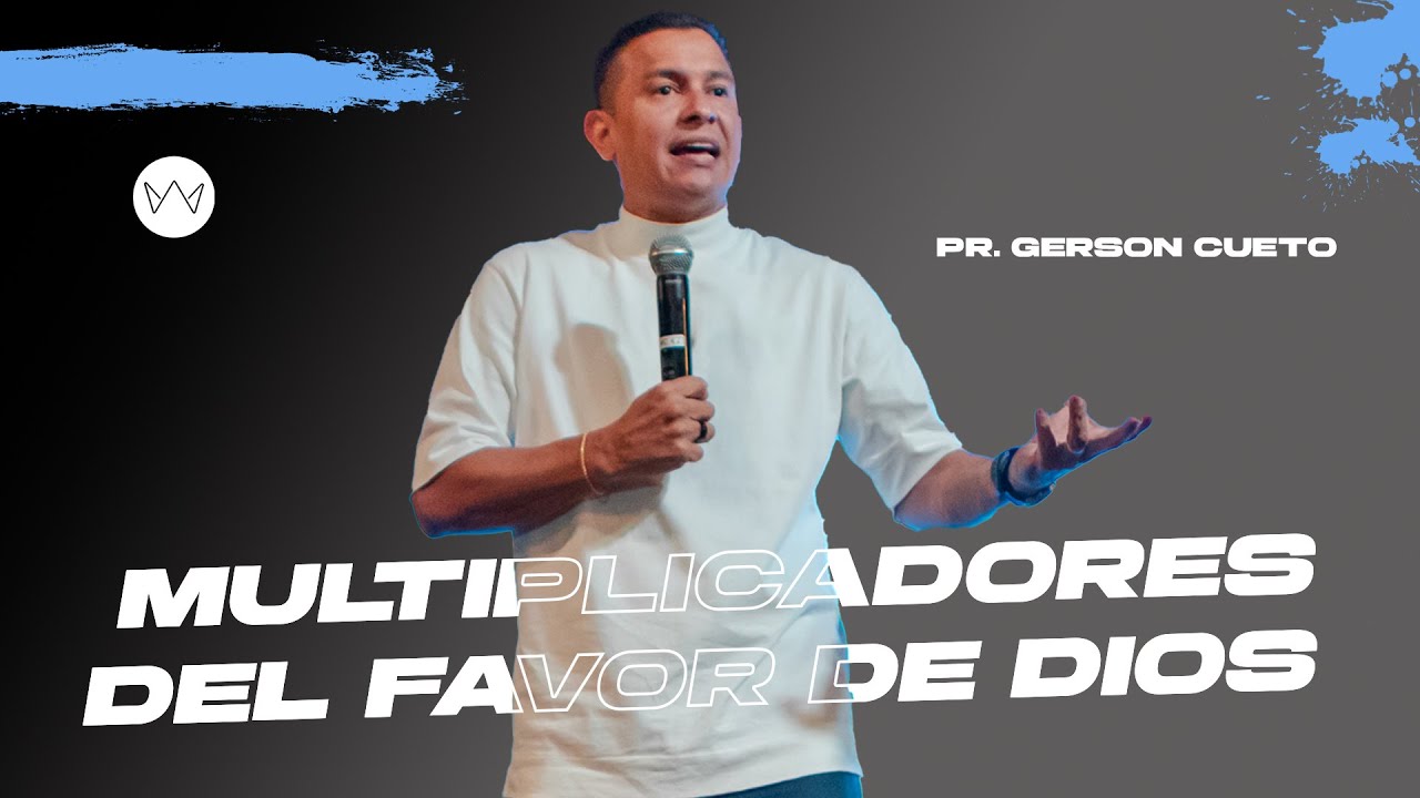 MULTIPLICADORES DEL FAVOR DE DIOS
