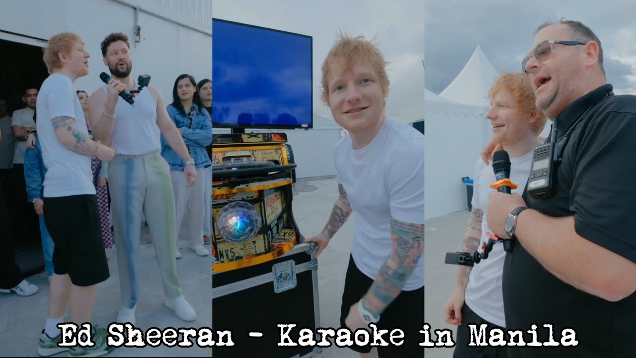 Ed Sheeran - Karaoke in Manila with Calum Scott, Ben & Ben and Security Kev