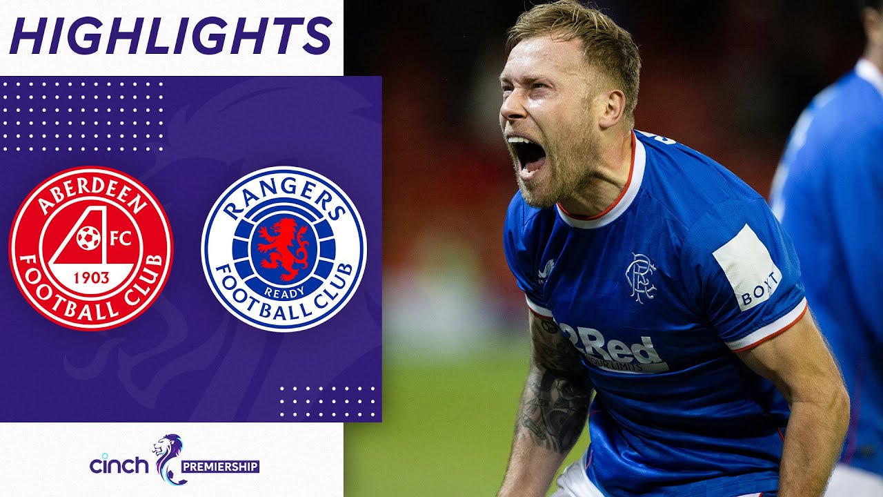 Aberdeen 2-3 Rangers | Arfield brace completes astonishing last minute comeback | cinch Premiership