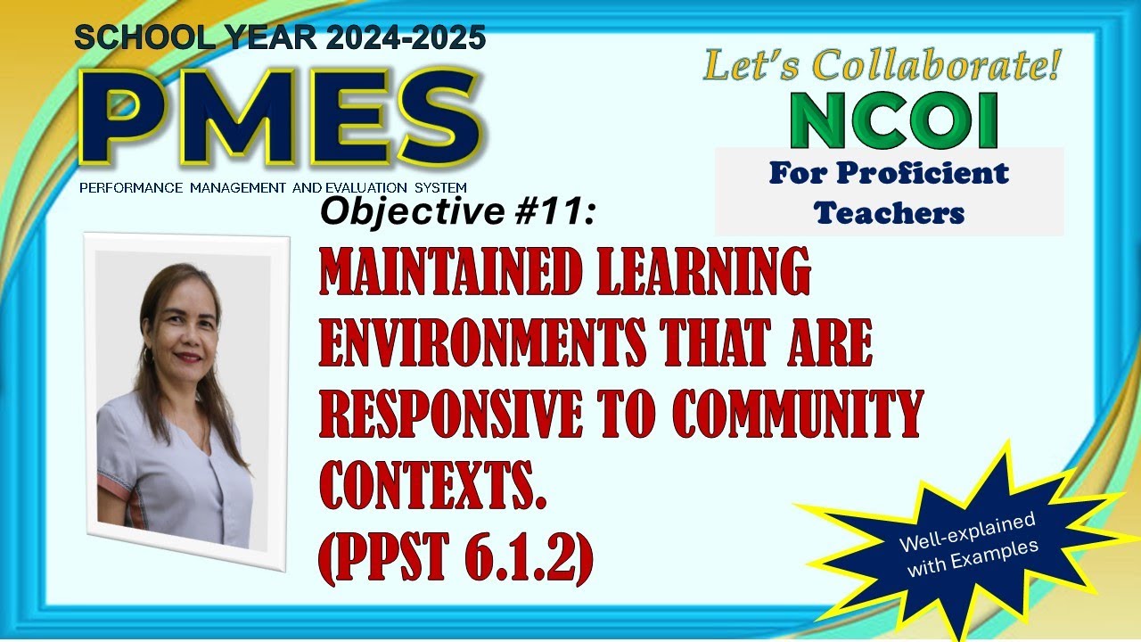 MAINTAINED LEARNING ENVIRONMENTS THAT ARE RESPONSIVE TO COMMUNITY CONTEXTS. (PPST 6.1.2)