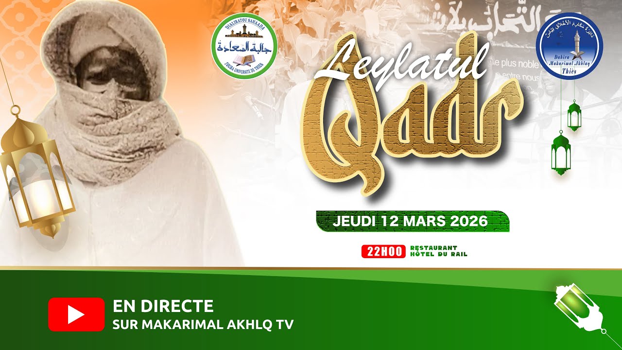 🔴En direct Laylatul Qadr 2026 - Daara Dialibatou Sahada Universite de Thiès And ko ak wa Dahira Ma