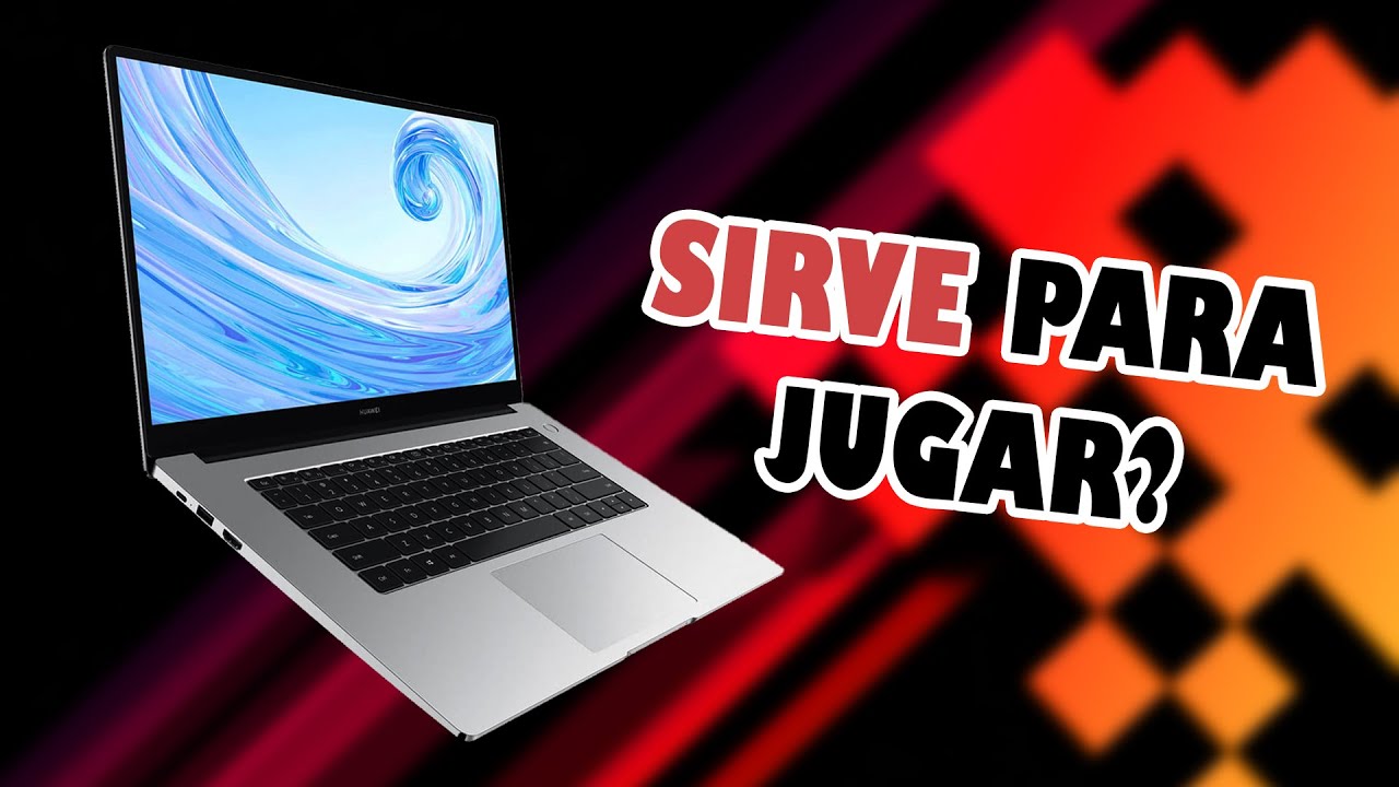 Se puede jugar en el Huawei Matebook D15?