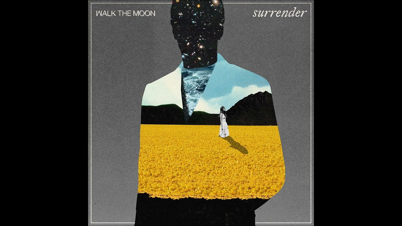Surrender (Instrumental/backing vocals) - WALK THE MOON