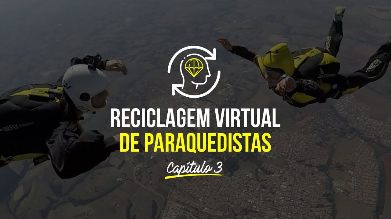 [EXCLUSIVO] Reciclagem Virtual de Paraquedistas - Episódio 3 - Queda Livre