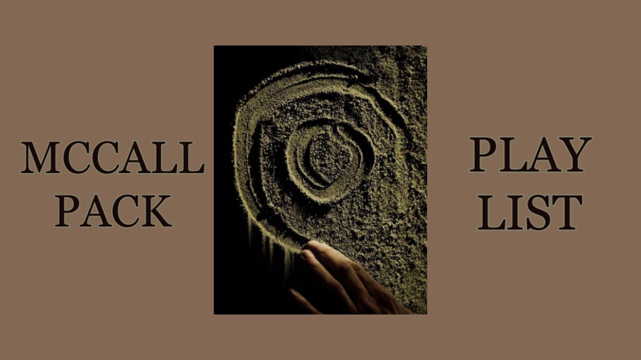 The McCall Pack // a playlist