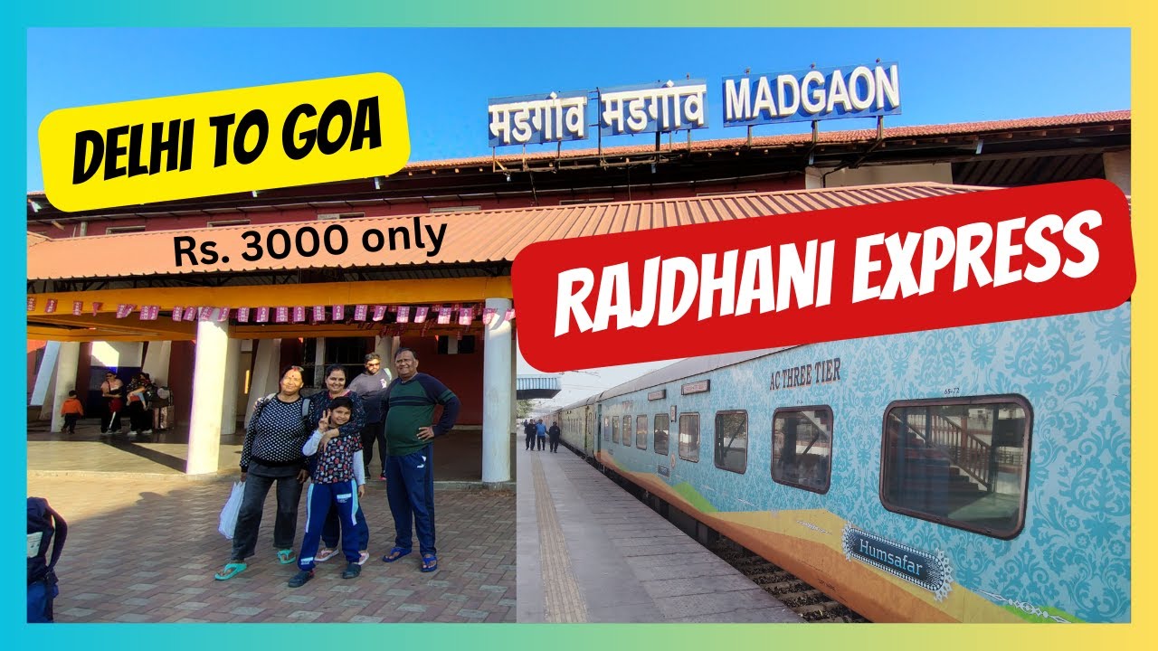 TVC Rajdhani Express 12431 | Journey from Delhi to Goa | Luxury Train Experience #delhitogoa