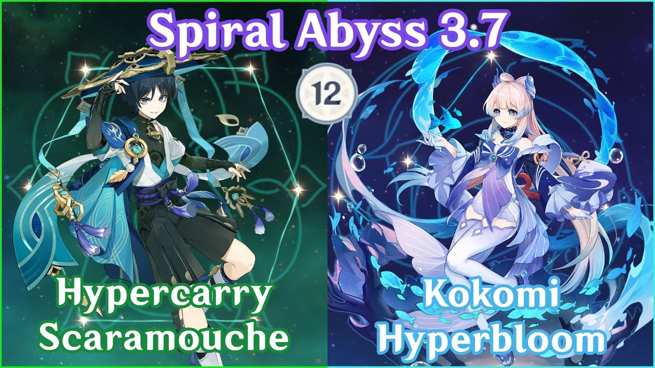 【GI】Hypercarry Scaramouche x Kokomi Hyperbloom - Spiral Abyss 3.7 Full Star Clear!