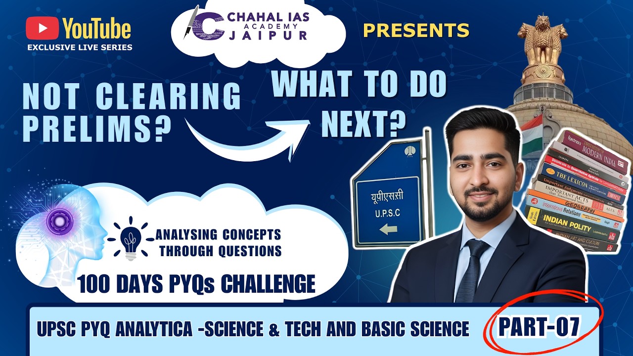 UPSC Science and Tech PYQ Series 2026 |  Part - 7  | 15 Years Prelims Questions