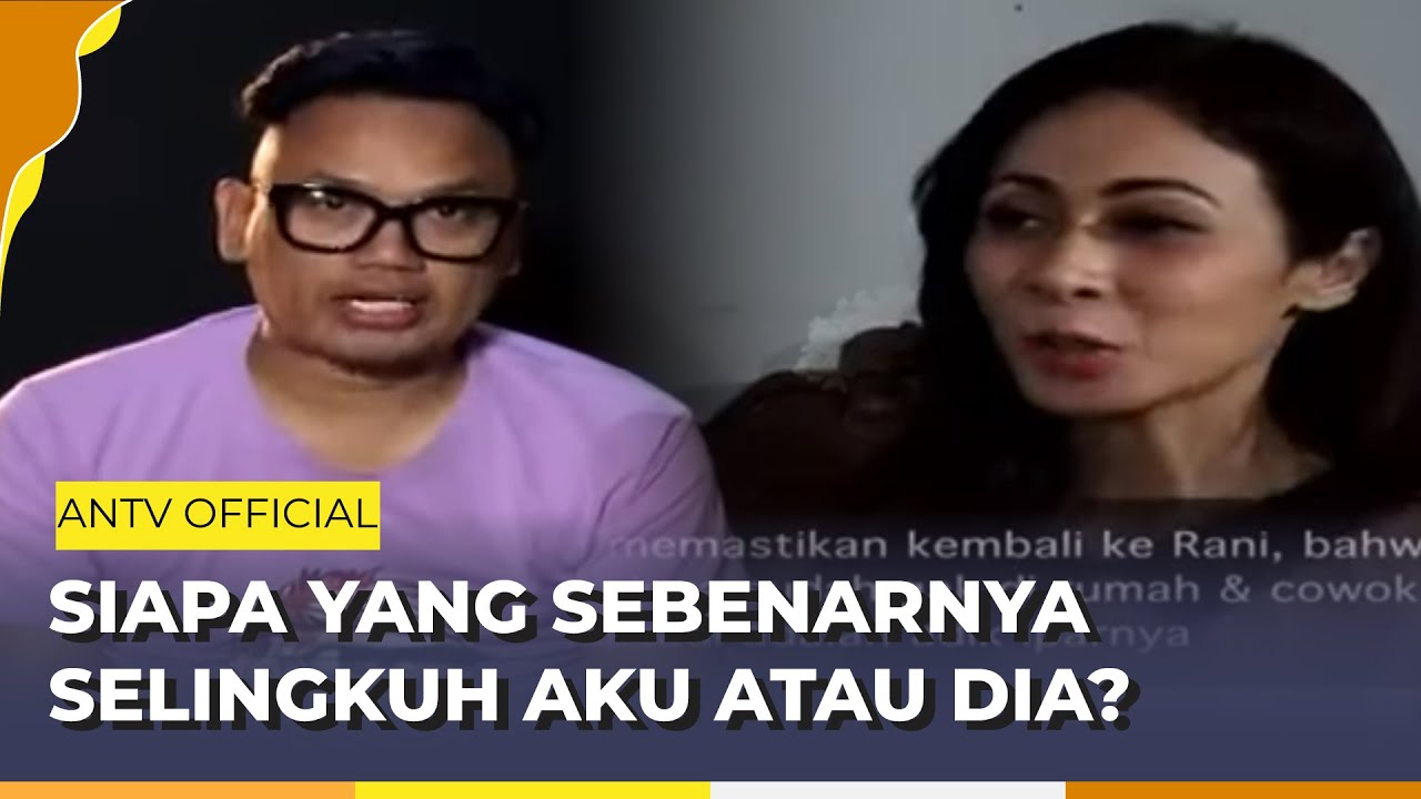 Apakah Aku Atau Dia yang Sebennarnya Selingkuh? | Pleboy Jaman Now ANTV | Eps 36 Full