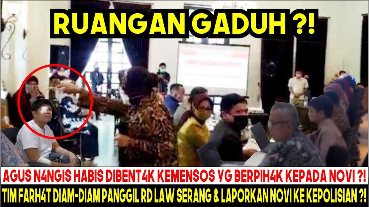 AGUS N4NGIS !! DIBENT4K KEMENS0S BERPIH4K KEPADA NOVI ?! FARHAT PANGGIL RD LAW SER4NG NOVI LANGSUNG?