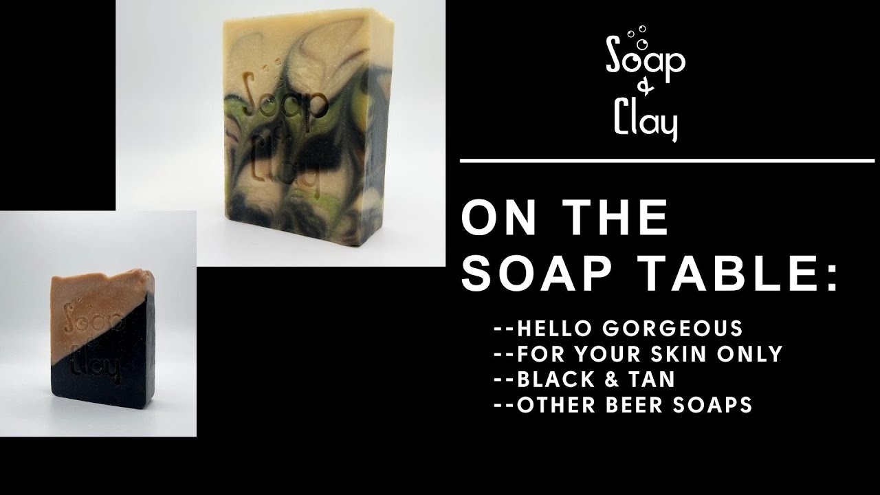 Get in Sudsers, we're going SOAPING! Hello Gorgeous, Beer Soaps + Cuts