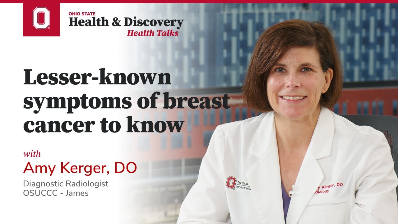 Lesser-known symptoms of breast cancer to know | Ohio State Medical Center